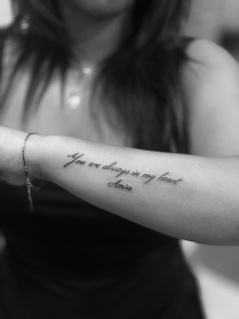 You are always in my heart script tattoo on forearm
